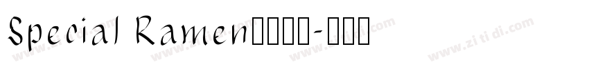 Special Ramen字体下载字体转换